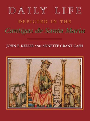 cover image of Daily Life Depicted in the Cantigas de Santa Maria